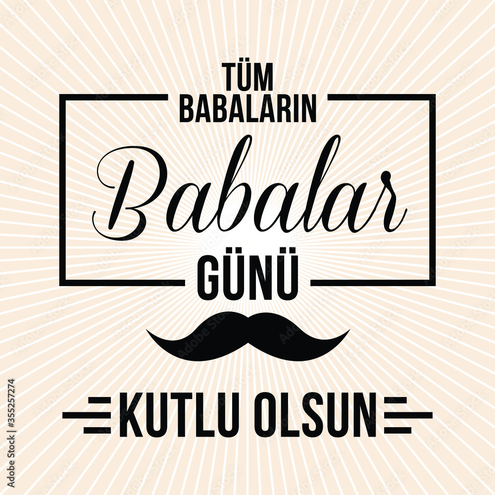 Babalar Gunu Kutlu Olsun. Holiday lettering. Turkish: Happy Father's Day