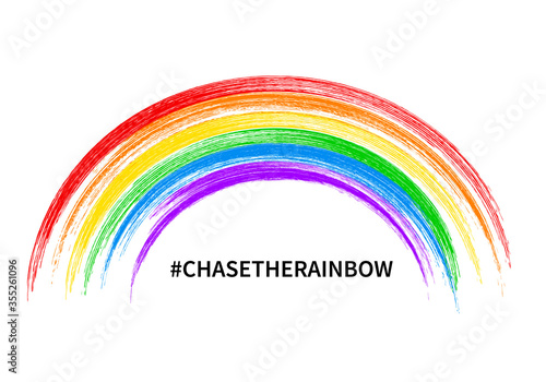 Chase the rainbow inspirational quote vector illustration. Brush stroke Rainbow isolated on white. Hope for victory over the coronavirus COVID-19 pandemic. Template for banner, poster, flyer, etc