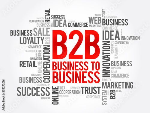 B2B - Business To Business word cloud, concept background