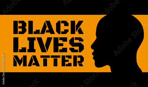 Black Lives Matter. Statement. Young African Americans: man. Black citizens are fighting for equality. The social problems of racism. Black silhouette.