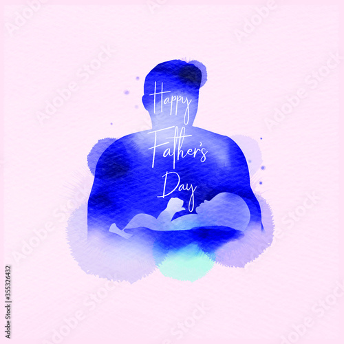 Happy father's day. Happy family dad holding newborn baby silhouette plus abstract watercolor painted.Double exposure illustration. Digital art painting. Vector illustration.