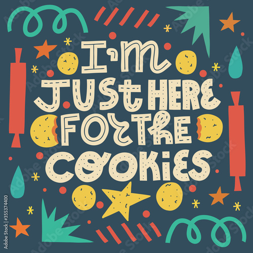 I'm just here for the cookies - colorful square card