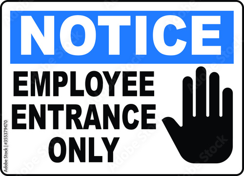 employee entrance only do not enter sign