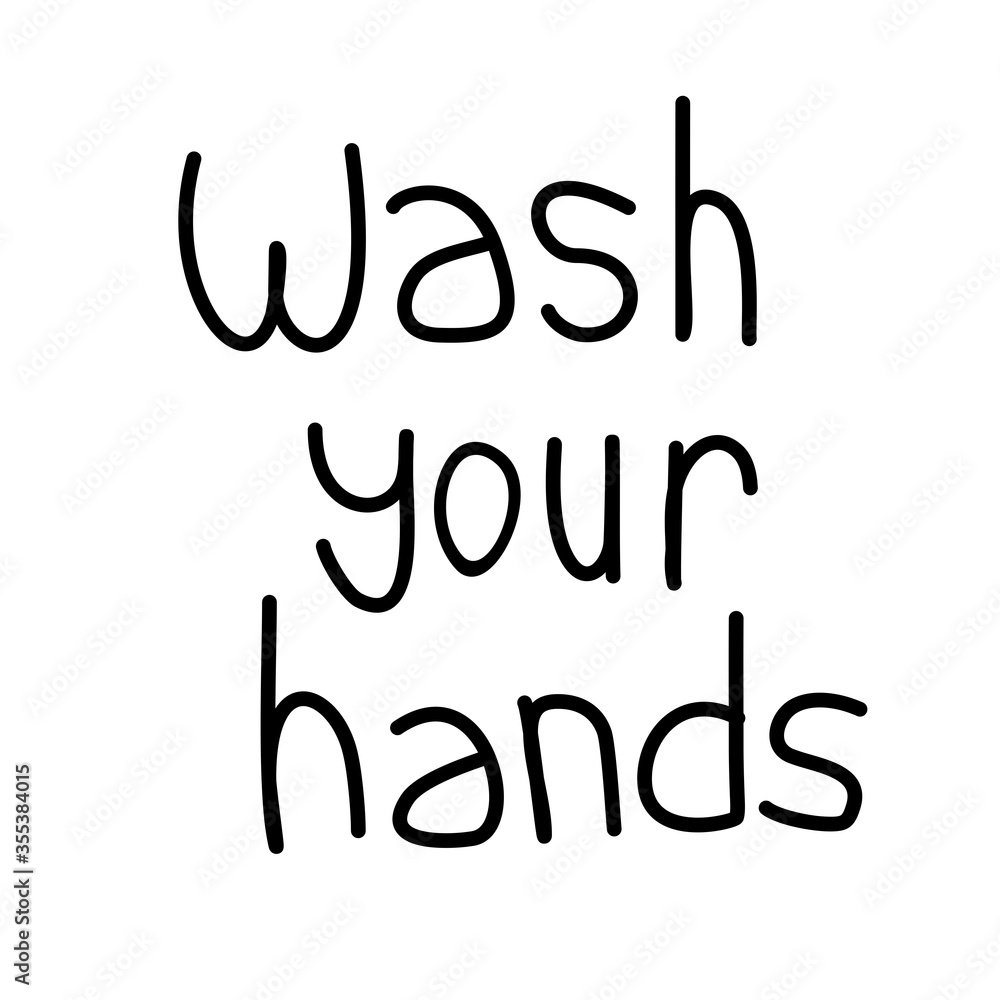 Wash your hands. Vector text of washing your hands to prevent transmission of diseases, viruses and bacteria. Healthy life with frequent hand washing. Wash your hands. Vector text of washing your hands to prevent transmission of diseases, viruses and bacteria. Healthy life with frequent hand washing.
