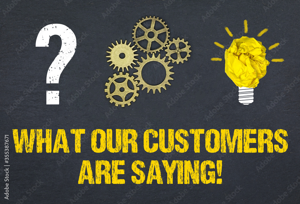 Obraz premium What our customers are saying! 