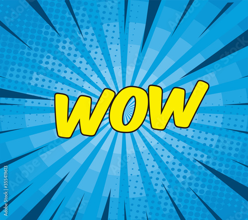 Pop Art WOW speech bubble on halftone. Vector colorful illustration in retro comic style