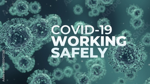 Covid-19 Coronavirus Working Safely