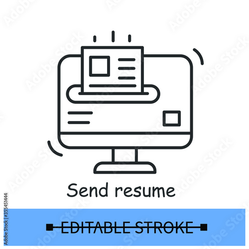 Send resume icon, CV sending via email service. Job position application and career start concept. Editable stroke linear vector illustration for web, hr service and ui .
