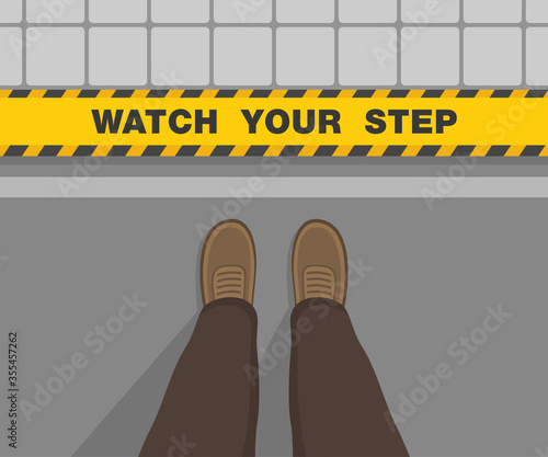 Man standing on the road. Watch your step warning text on the edge. Top view. Flat vector illustration.
