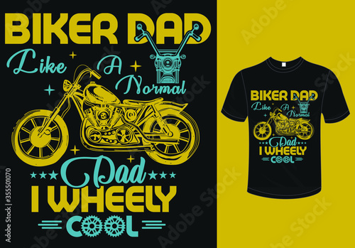 Biker Dad ,Cool dad T-shirt design