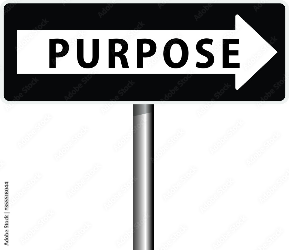 purpose direction sigh, vector illustration purpose direction sigh, vector illustration