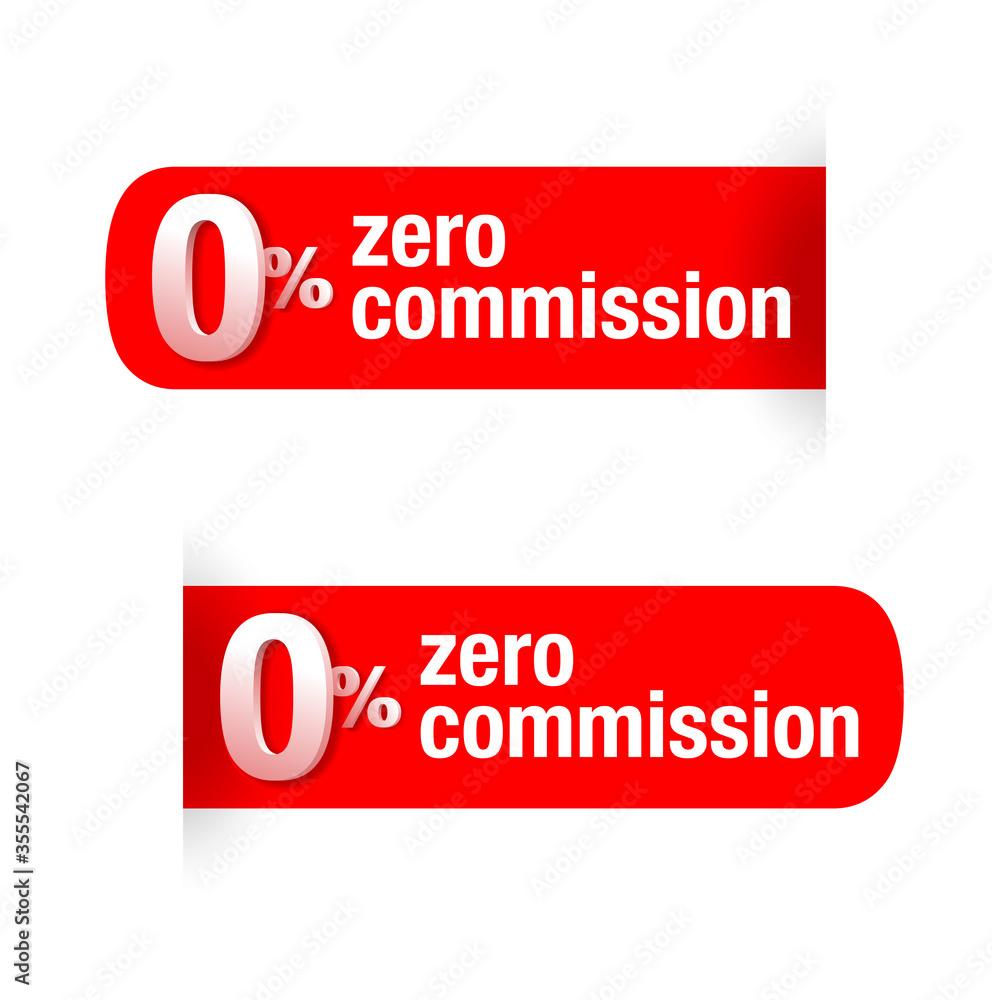 Fototapeta premium 0 Zero Commission sticker for web site special offers - 3D reaistic badges in two variations - vector isolated element set