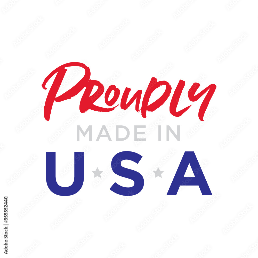 Proudly Made in USA, Made in America, American Made, Factory Manufacturer Vector Text Illustration Sign