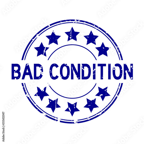 Grunge blue bad condition word round rubber seal stamp on white background