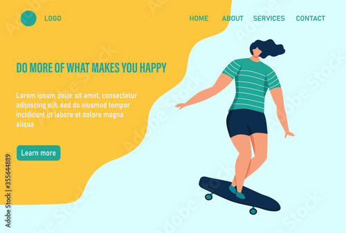 A young woman or teenager rides a skateboard. Do more of what makes you happy. Website homepage landing web page template. Flat vector illustration.