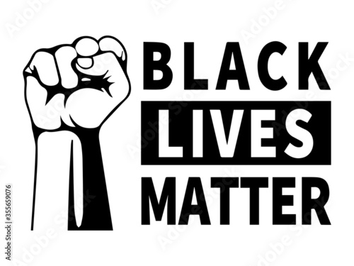 Black Lives Matter. Black and white illustration depicting Black Lives Matter with fist icon. EPS Vector 