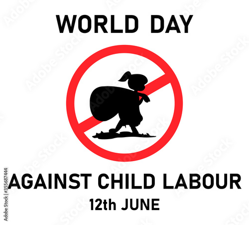 World day against child labour day vector. small girl with garbage bag silhouette in prohibited sign.