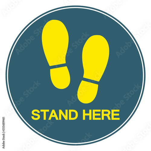 Stand Here Symbol Sign ,Vector Illustration, Isolated On White Background Label. EPS10