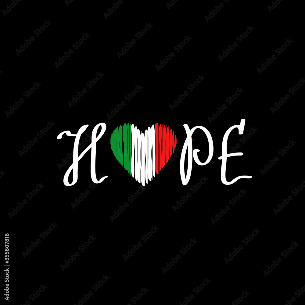 Flag Italy Heart logo icon sign Words of support for Italy Coronavirus COVID-2019 pandemic Hand drawn Lettering hope Print for clothes cards picture poster banner for websites Vector illustration Flag Italy Heart logo icon sign Words of support for Italy Coronavirus COVID-2019 pandemic Hand drawn Lettering hope Print for clothes cards picture poster banner for websites Vector illustration