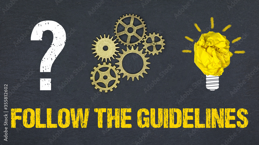 Obraz premium Follow the Guidelines