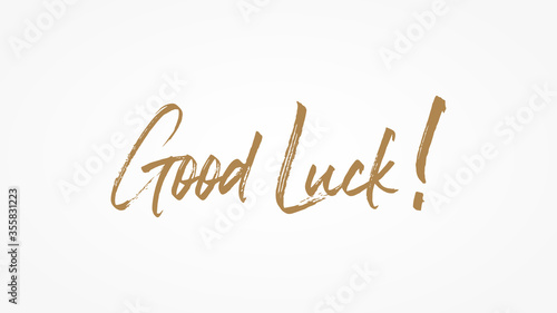 Good Luck text Handwritten Lettering Calligraphy with Gold Brush Style isolated on White Background. Greeting Card Vector Illustration.