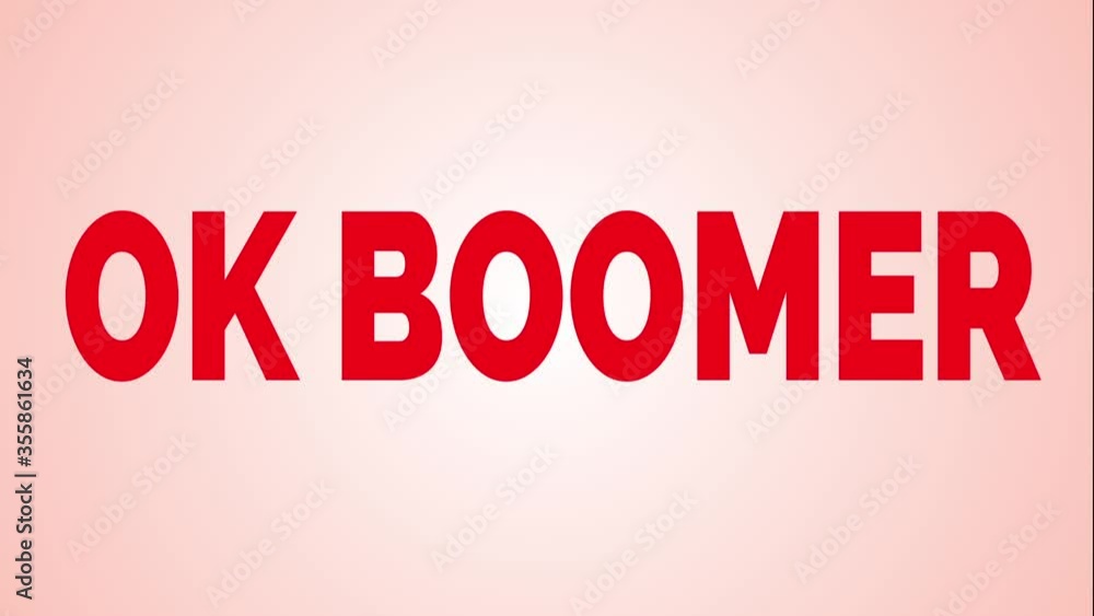 OK boomer animated words. Kinetic typography. OK boomer animated words. Kinetic typography.