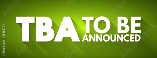 TBA - To Be Announced acronym, business concept background
