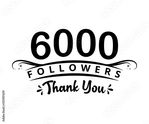 6000 followers Thank you - social media, friends, followers, users, subscribers, vector illustration.inspirational design for posters, flyers, invitations, banners backgrounds .