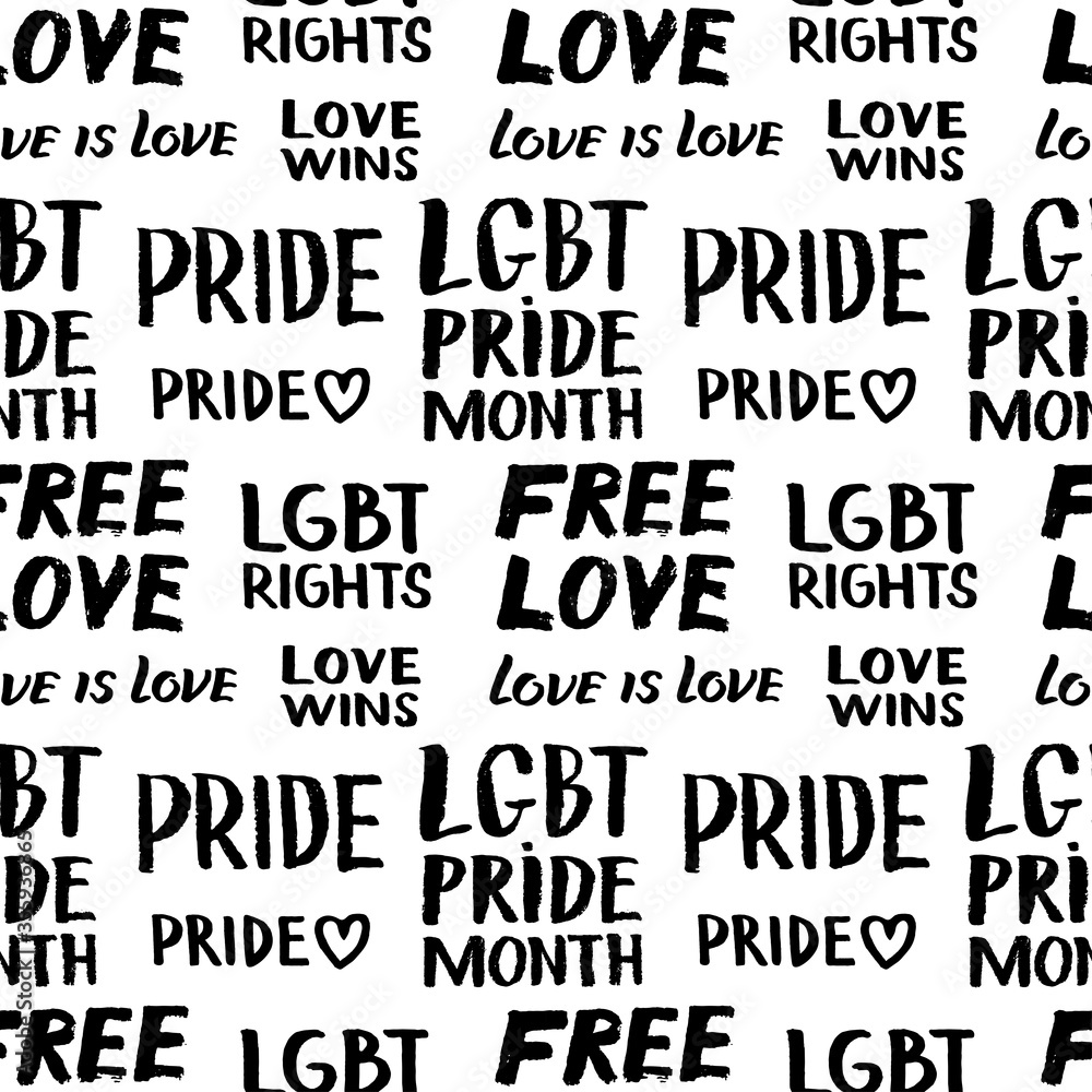 Vector hand drawn illustration seamless pattern with quote gay pride lettering  isolated on white background.  LGBT rights concept. Design for banner, wrapping, wallpaper, textile