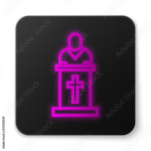 Glowing neon line Church pastor preaching icon isolated on white background. Black square button. Vector Illustration