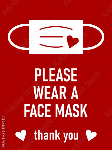Please Wear a Face Mask Thank You Horizontal Warning Sign with Mask and Heart Icons. Vector Image.