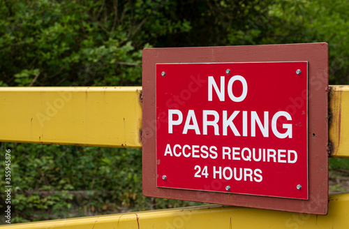 No Parking Access Required 24 Hours Sign