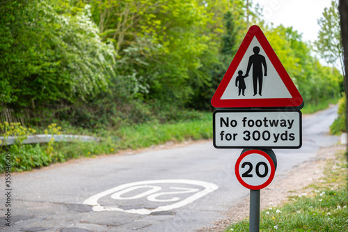 No footway for 300 yds sign with 20mph speed limit