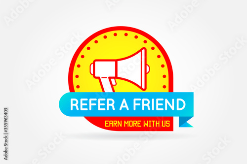 Refer a friend colorful banner or poster. Referral Campaign. Refer and Earn Money. Affiliate Program. Vector.