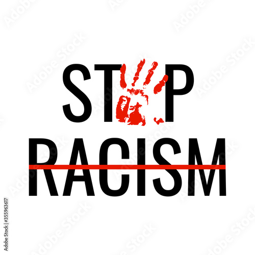 Stop racism slogan with red handprint silhouette. No to racism logo, icon, sign isolated on white background. T shirt print design. Vector illustration