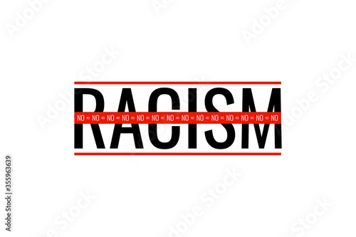 No to racism slogan with red stripe. Stop racism logo, icon, sign isolated on white background. Vector illustration