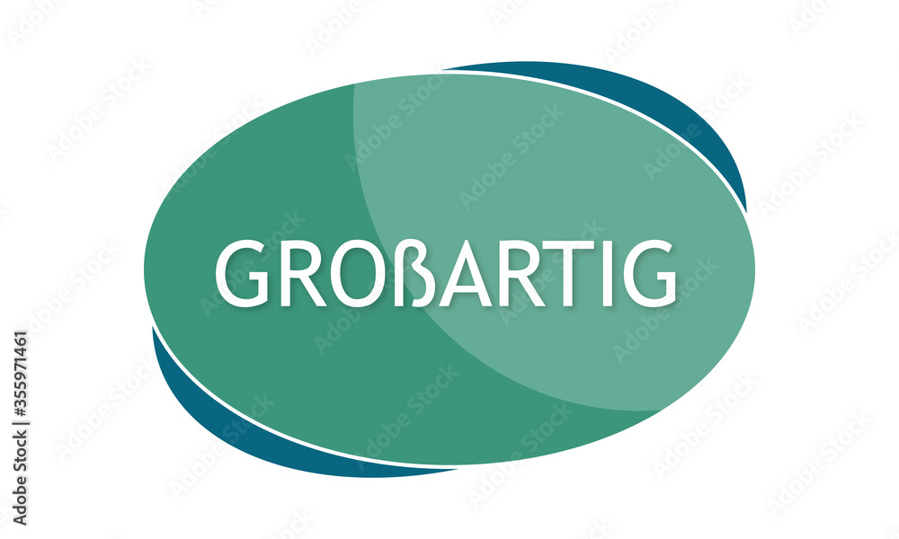 Großartig - text written in green blue shape Großartig - text written in green blue shape