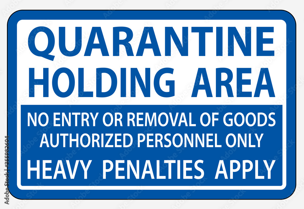 Quarantine Holding Area Sign Isolate On White Background,Vector Illustration EPS.10