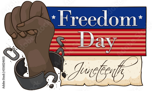 Fist Breaking Shackles, Scroll and American Sign Commemorating Freedom Day or Juneteenth, Vector Illustration