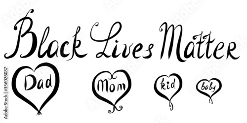 Black lives matter. Lettering text of Protest Banner about Human Right of Black People in US. America.Text message for protest action. Hand drawn vector illustration on white background.