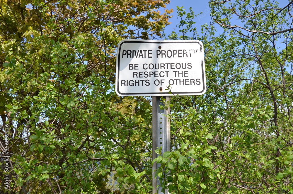 private property be curteous and respect the rights of others sign