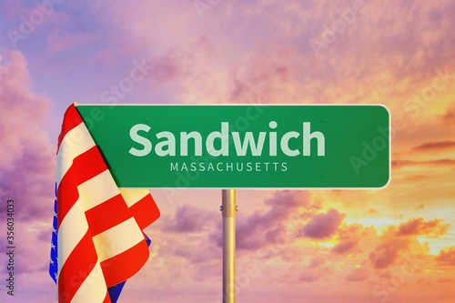 Sandwich – Massachusetts. Road or Town Sign. Flag of the united states. Blue Sky. Red arrow shows the direction in the city. 3d rendering photo