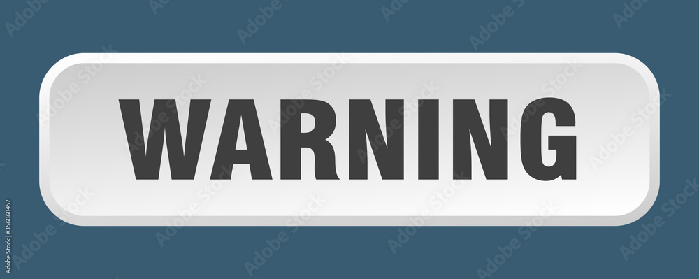 warning button. warning square 3d push button warning button. warning square 3d push button