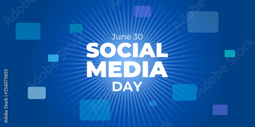 Social media day. Vector web banner, greeting card, poster for online media, social networks. White text on a blue background, horizontal composition. It is celebrated on June 30.