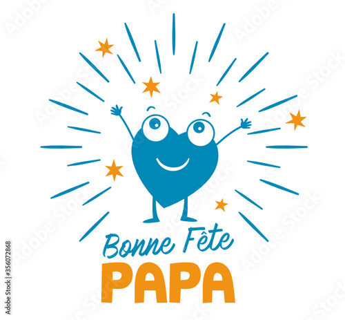 Bonne fête papa ! fête des pères