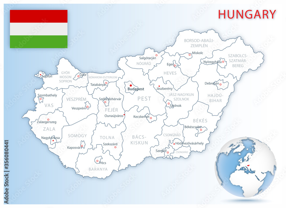 Detailed Hungary administrative map with country flag and location on a blue globe. Vector illustration
