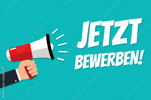 Hand Holding Megaphone - Vector Illustration With German Concept Message Apply Now! - Isolated On Cyan Color Background