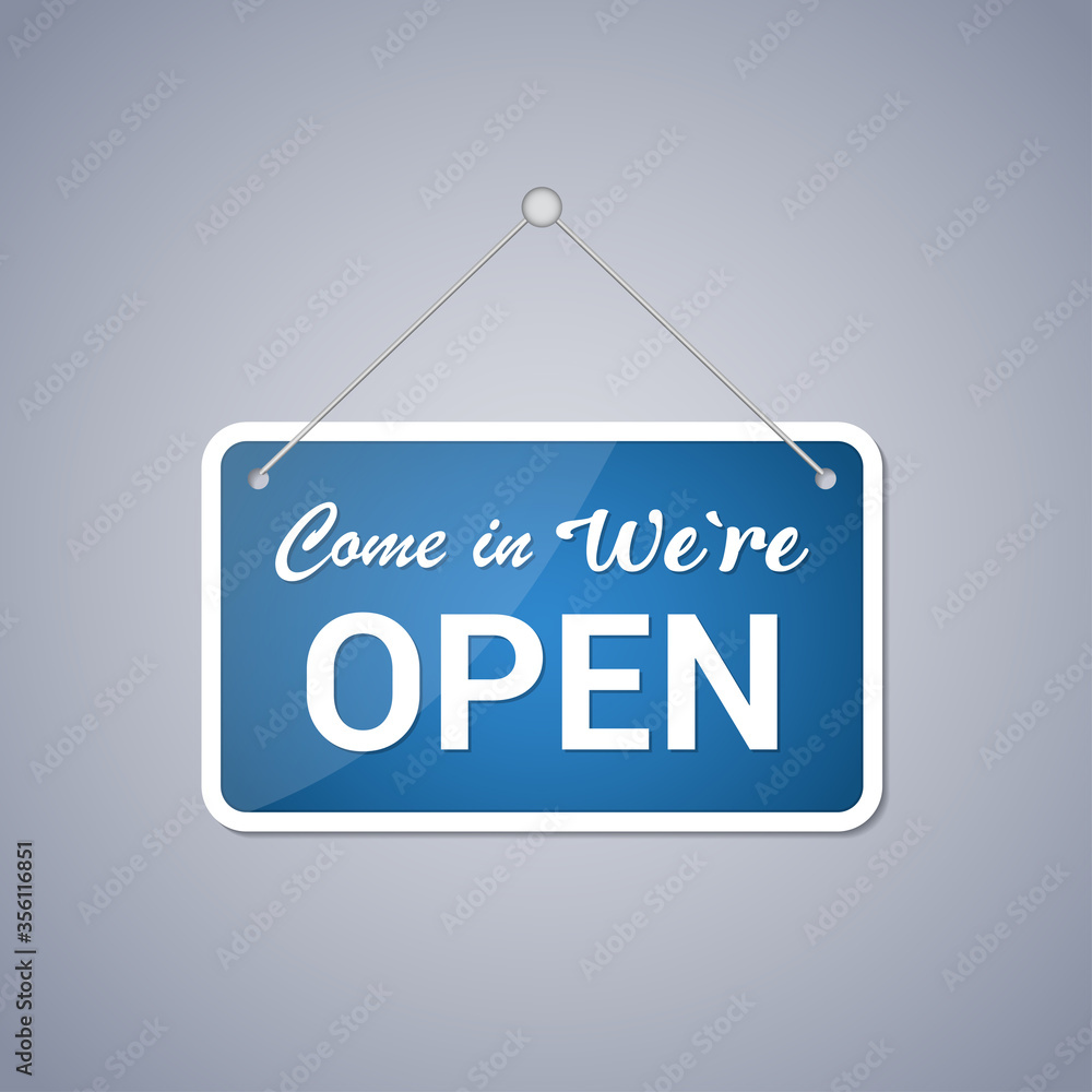 Blue business sign that says 'Come In, We're Open' with shadow Blue business sign that says 'Come In, We're Open' with shadow