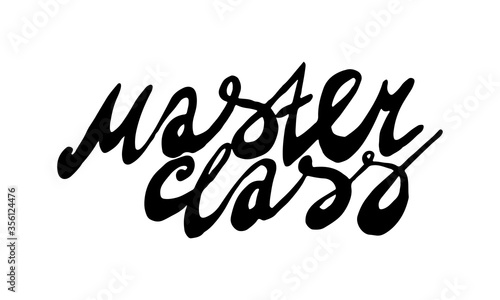 Handwritten vector typography for online master class. Isolated lettering text. Hand drawn illustration. Monochrome typographic inscription. Banner, poster template