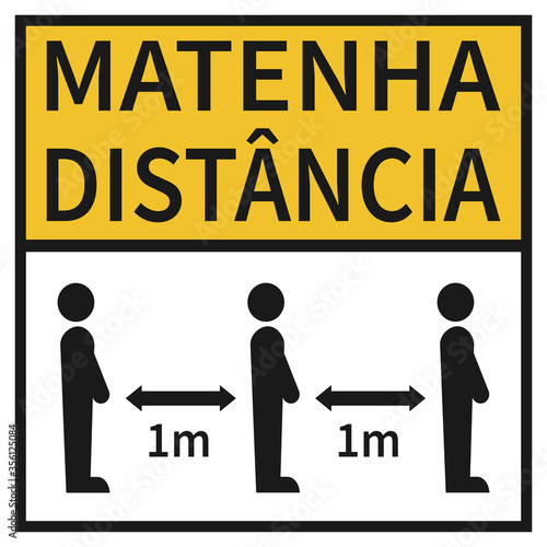Sign with text keep distance in Portuguese. Aviso mantenha distância. Vector design photo